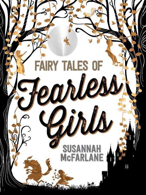 Title details for Fairy Tales of Fearless Girls by Susannah McFarlane - Wait list